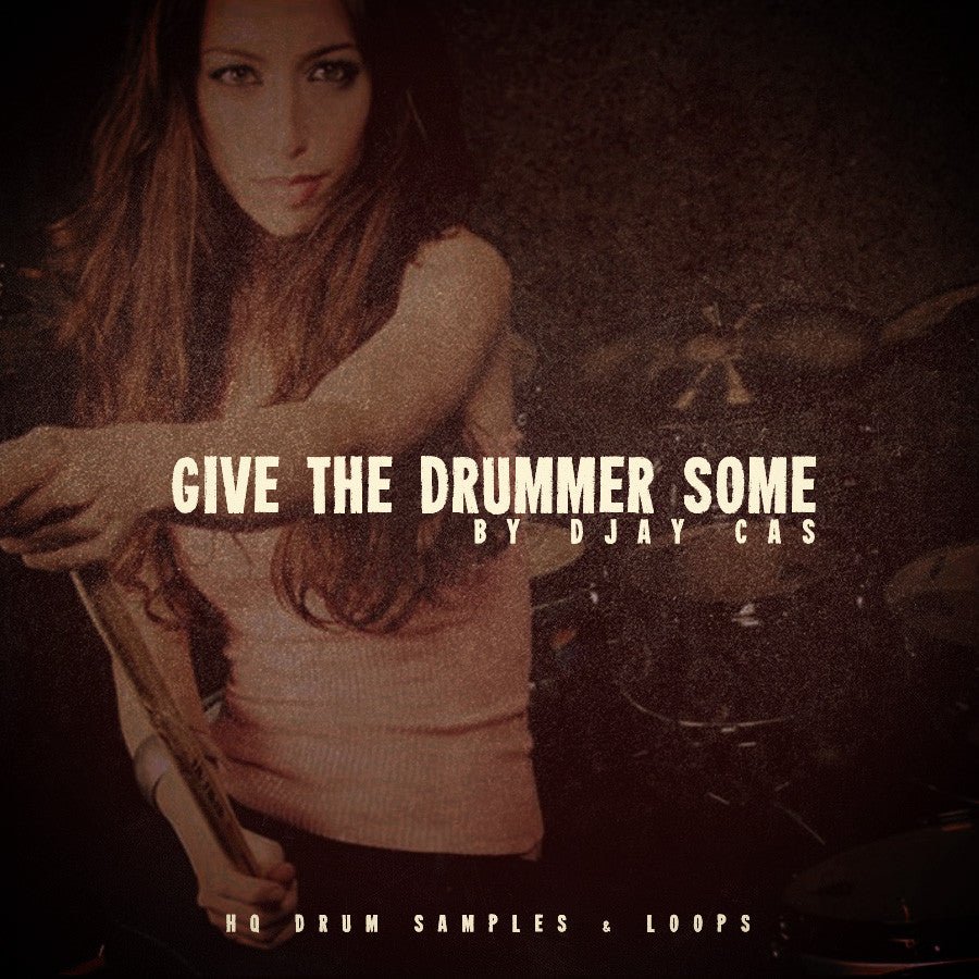 Give The Drummer Some - Djay Cas - Producers Choice