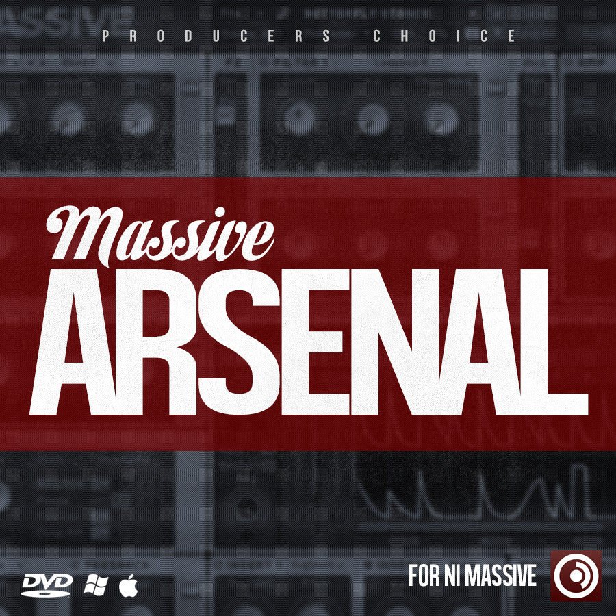 Massive Arsenal - Pro Massive Patches - Producers Choice